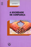 Sociedade de Confiança, Alain Peyrefitte - EDIÇOES PIAGET