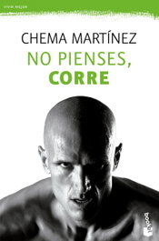 BOOKET No pienses, corre, Chema Martínez - BOOKET
