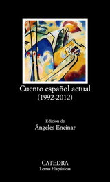 CATEDRA, Cuento español actual (1992-2012), VV.AA.