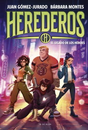 B DE BLOK Herederos 1 - El legado de los héroes, Juan Gómez-Jurado - B DE BLOK