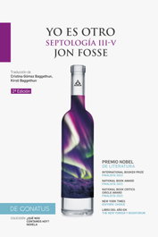 DE CONATUS, Yo es otro: Septología III-V, Jon Fosse