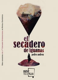 El secadero de iguanas, Pedro Andreu - FRIDA EDICIONES