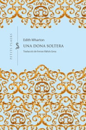 Una dona soltera, Edith Wharton - VIENA