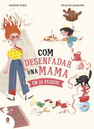 PENGUIN KIDS, Com desenfurismar una mama en 10 passos - Marine Paris
