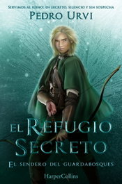 Harper Collins Iberica, El refugio secreto 5. Sendero del guardabosques, el., Pedro Urvi - Harper Collins Iberica