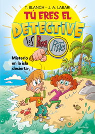 MONTENA, Tú eres el detective con Los Buscapistas 5 - Misterio en la isla desierta