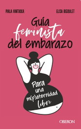 OBERON, Guía feminista del embarazo - Pihla Hintikka