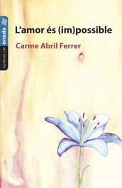 L'amor és (im)possible, Carme Abril Ferrer - ONADA EDICIONS