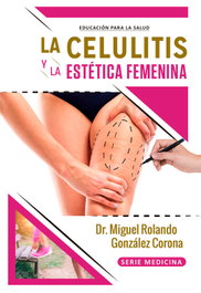 CITMATEL (IBD) LA CELULITIS Y LA ESTÉTICA FEMENINA
