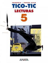 ANAYA, Lecturas 5. Tico-Tic. Basanta Reyes - ANAYA