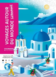 HACHETTE HEROES Coloriages mystères Le Routard voyages autour du monde