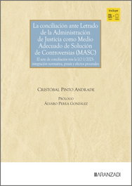 La conciliación ante letrado de la Administración de Justicia como medio adecuado de solución de controversias (MASC), ARANZADI - ARANZADI