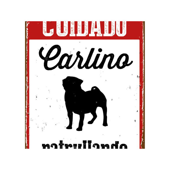 Placa Magnet & Steel Cuidado Carlino Patrullando 14,8 x 21 cm