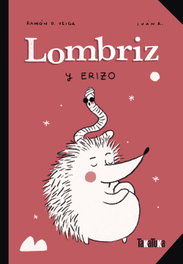 Lombriz y Erizo, Ramón D. Veiga - TAKATUKA