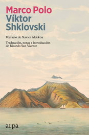 Marco Polo, Víktor Shklovski - ARPA EDITORES
