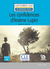 CLE-ANAYA Les Confidences d'Arsène Lupin - Niveau 2; A2