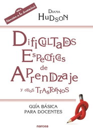 NARCEA, DIFICULTADES ESPECIFICAS DE APRENDIZAJE Y OTROS TRASTORNOS - Diana Hudson