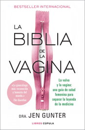 La biblia de la vagina, Jennifer Gunter - LIBROS CUPULA
