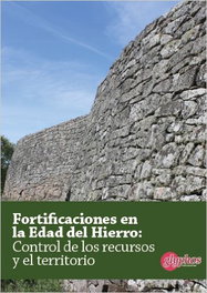 Fortificaciones en la Edad del Hierro: Control de los recursos y del territorio, Oscar Rodriguez - GLYPHOS EDITORIAL