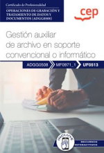 CEP EDITORIAL, Gestión Auxiliar de Archivo en Soporte Convencional o Informático - CEP EDITORIAL