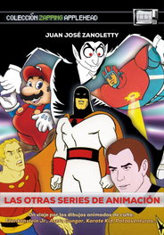 Las otras series de animación, Juan José Zanoletty - APPLEHEADTEAM