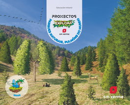 SM Parques naturais. Pulmóns do mundo. 4 anos. Explora, Susana Domínguez - SM