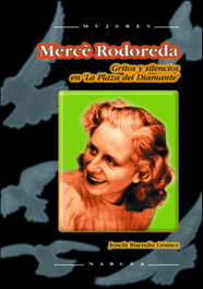 Merce Rodoreda. Gritos y silencios, Josefa Buendía Gómez - NARCEA