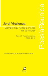 DILEMA, Siempre hay ruinas a menos de dos horas Tomo I, Jordi Virallonga