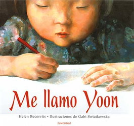 JUVENTUD, Me llamo Yoon, Helen Recorvits - JUVENTUD