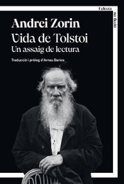 VIDA DE TOLSTOI, Andrei Zorin - ECLECTA EDITORIAL