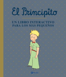 BRUÑO, El Principito. Un libro interactivo para los más pequeños - Antoine de Saint-Exupéry