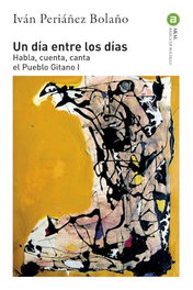 Un día entre los días, Ivan Periañez Bolaño - AKAL