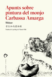 Apunts sobre pintura del monjo Carbassa Amarga, Shitao - TRES PORTALS