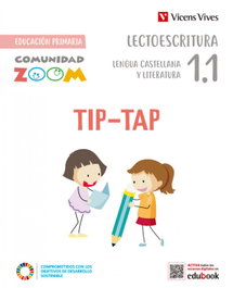 VICENS VIVES, Lengua Castellana (Tip Tap) 1º Primaria (Comunidad Zoom) - VICENS VIVES
