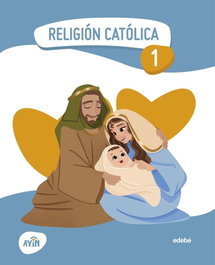 Religión Católica 1, Obra Colectiva Edebé - Edebé