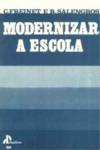Dinalivro, Modernizar a escola, Célestin Freinet, R. Salengros - Dinalivro