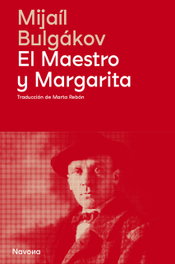 El maestro y Margarita, Mijaíl Bulgákov - NAVONA