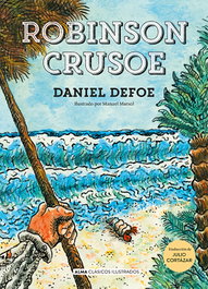 Robinson Crusoe, Daniel Defoe - EDITORIAL ALMA