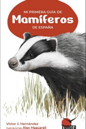 TUNDRA Mi primera guía de mamíferos de España