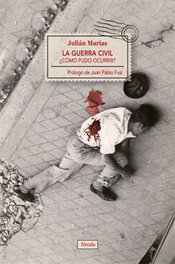 La Guerra Civil, Julián Marías Aguilera - FORCOLA