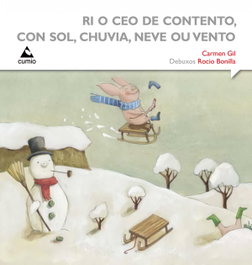 CUMIO, Ri o ceo de contento, con sol, chuvia, neve ou vento - A Caixa dos Sorrisos