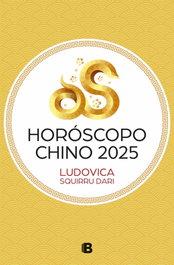 EDICIONES B, HORÓSCOPO CHINO 2025 - EDICIONES B
