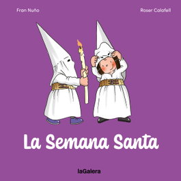 La Semana Santa, Fran Nuño - LA GALERA