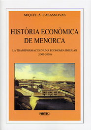 MOLL EDITORIAL, HISTORIA ECONOMICA DE MENORCA, Miquel A. Casasnovas