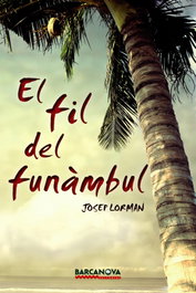 El fil del funàmbul, Josep Lorman - BARCANOVA