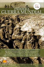 Breve historia de la Primera Guerra Mundial, ÁLVARO LOZANO CUTANDA - NOWTILUS EDITORIAL