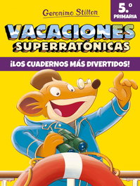 Planeta Junior, Vacaciones Superratónicas 5º Primaria, Geronimo Stilton - Planeta Junior