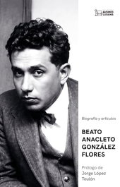 Beato Anacleto Gonzalez Flores, Anacleto Gonzalez Flores - Homolegens Editorial