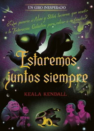 Estaremos juntos siempre. Un giro inesperado, Disney - DISNEY LIBROS
