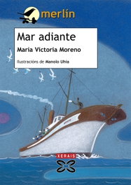Mar adiante, María Victoria Moreno - XERAIS